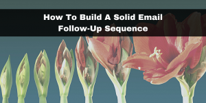 How to build a solid email follow-up sequence featured image